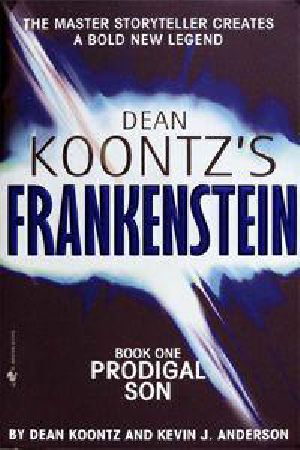 [Dean Koontz's Frankenstein 01] • Frankenstein